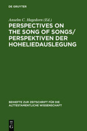 Hagedorn |  Perspectives on the Song of Songs / Perspektiven der Hoheliedauslegung | Buch |  Sack Fachmedien