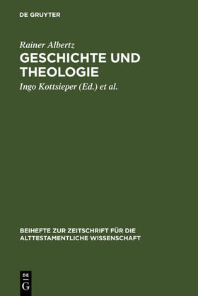 Albertz / Kottsieper / Wöhrle |  Geschichte und Theologie | Buch |  Sack Fachmedien
