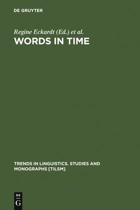 Eckardt / Schwarze / Heusinger |  Words in Time | Buch |  Sack Fachmedien