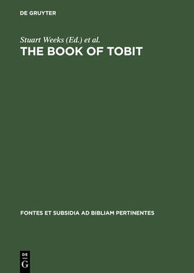 Weeks / Stuckenbruck / Gathercole |  The Book of Tobit | Buch |  Sack Fachmedien