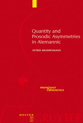 Kraehenmann |  Quantity and Prosodic Asymmetries in Alemannic | Buch |  Sack Fachmedien