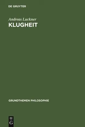 Luckner | Klugheit | Buch | 978-3-11-017706-0 | sack.de