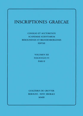Hallof / Matthaiou |  [1] Inscriptiones Sami insulae. [2] Inscriptiones Corassiarum. [3] Inscriptiones Icariae insulae | Buch |  Sack Fachmedien