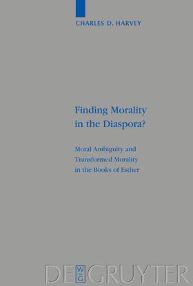 Harvey |  Finding Morality in the Diaspora? | Buch |  Sack Fachmedien