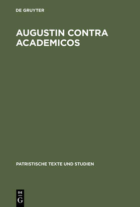  Augustin contra Academicos | Buch |  Sack Fachmedien