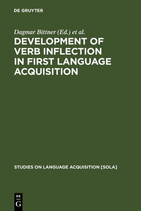 Bittner / Kilani-Schoch / Dressler |  Development of Verb Inflection in First Language Acquisition | Buch |  Sack Fachmedien