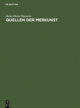 Haustein |  Quellen der Meßkunst | Buch |  Sack Fachmedien