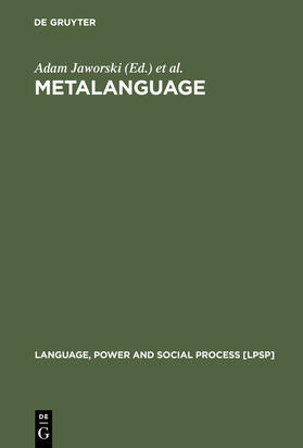 Jaworski / Galasinski / Coupland |  Metalanguage | Buch |  Sack Fachmedien