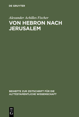 Fischer |  Von Hebron nach Jerusalem | Buch |  Sack Fachmedien