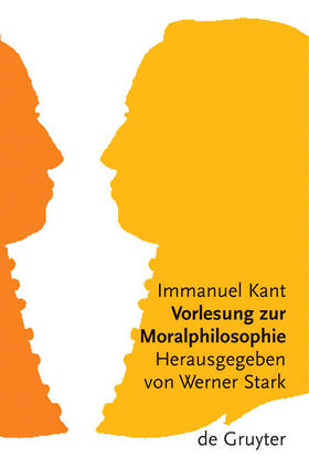 Stark / Kant |  Vorlesung über Moralphilosophie | Buch |  Sack Fachmedien