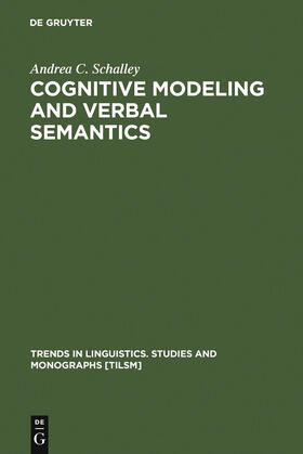 Schalley |  Cognitive Modeling and Verbal Semantics | Buch |  Sack Fachmedien
