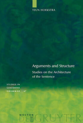 Hoekstra / Barbiers / Sybesma |  Arguments and Structure | Buch |  Sack Fachmedien