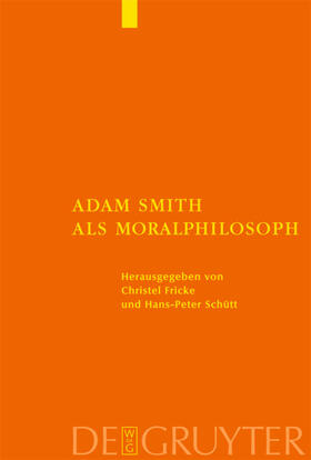 Schütt / Fricke |  Adam Smith als Moralphilosoph | Buch |  Sack Fachmedien