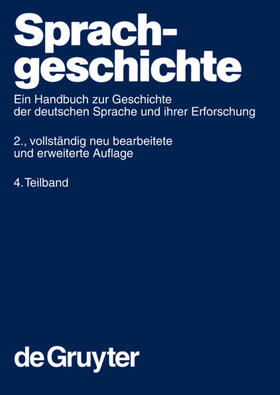 Besch / Sonderegger / Betten |  Sprachgeschichte 4.Teilband | Buch |  Sack Fachmedien