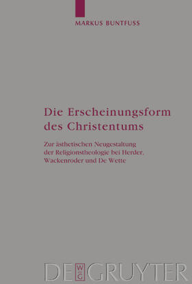 Buntfuß |  Die Erscheinungsform des Christentums | Buch |  Sack Fachmedien