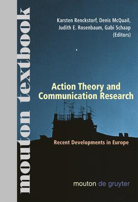 Renckstorf / Schaap / McQuail |  Action Theory and Communication Research | Buch |  Sack Fachmedien