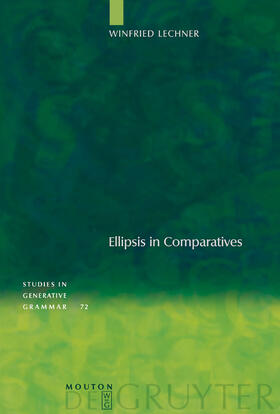 Lechner |  Ellipsis in Comparatives | Buch |  Sack Fachmedien