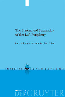 Trissler / Lohnstein |  The Syntax and Semantics of the Left Periphery | Buch |  Sack Fachmedien