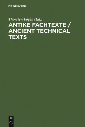 Fögen |  Antike Fachtexte / Ancient Technical Texts | Buch |  Sack Fachmedien