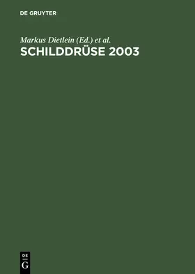 Schicha / Dietlein |  Schilddrüse 2003 | Buch |  Sack Fachmedien