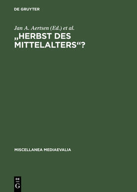 Pickavé / Aertsen |  "Herbst des Mittelalters"? | Buch |  Sack Fachmedien