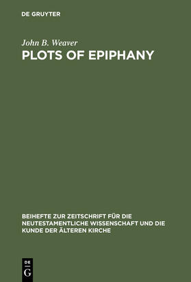 Weaver |  Plots of Epiphany | Buch |  Sack Fachmedien