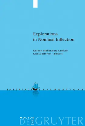 Müller / Zifonun / Gunkel |  Explorations in Nominal Inflection | Buch |  Sack Fachmedien