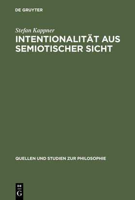 Kappner |  Intentionalität aus semiotischer Sicht | Buch |  Sack Fachmedien