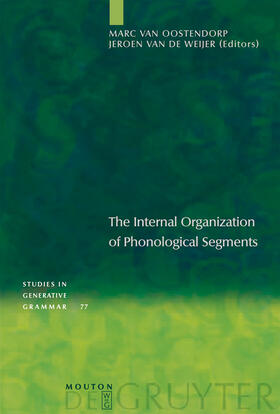 Weijer / Oostendorp |  The Internal Organization of Phonological Segments | Buch |  Sack Fachmedien