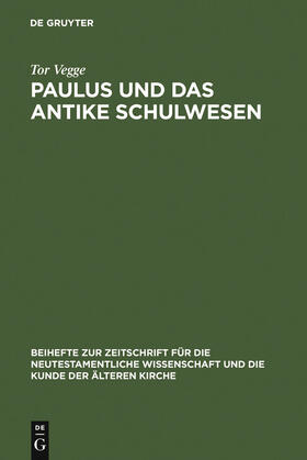 Vegge |  Paulus und das antike Schulwesen | Buch |  Sack Fachmedien