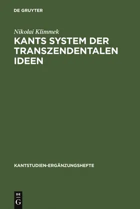 Klimmek |  Kants System der transzendentalen Ideen | Buch |  Sack Fachmedien