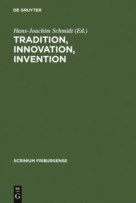 Schmidt |  Tradition, Innovation, Invention | Buch |  Sack Fachmedien