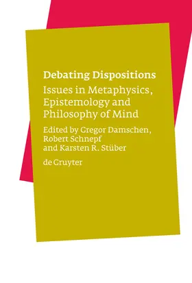 Damschen / Stüber / Schnepf |  Debating Dispositions | Buch |  Sack Fachmedien