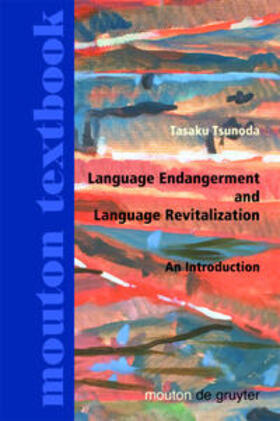 Tsunoda |  Language Endangerment and Language Revitalization | Buch |  Sack Fachmedien