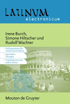 Burch / Hiltscher / Wachter |  Latinum Electronicum | Sonstiges |  Sack Fachmedien