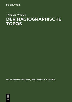 Pratsch |  Der hagiographische Topos | Buch |  Sack Fachmedien