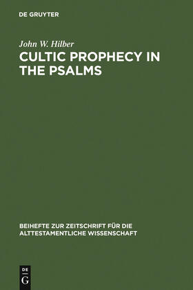 Hilber |  Cultic Prophecy in the Psalms | Buch |  Sack Fachmedien