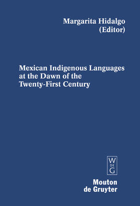 Hidalgo |  Mexican Indigenous Languages at the Dawn of the Twenty-First Century | Buch |  Sack Fachmedien