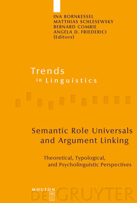 Bornkessel / Friederici / Schlesewsky |  Semantic Role Universals and Argument Linking | Buch |  Sack Fachmedien