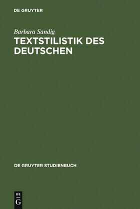 Sandig |  Textstilistik des Deutschen | Buch |  Sack Fachmedien