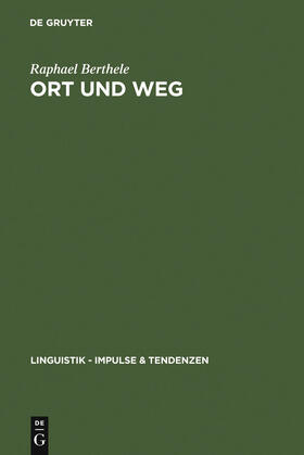 Berthele |  Ort und Weg | Buch |  Sack Fachmedien