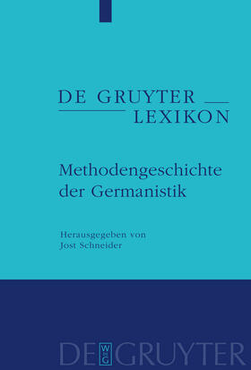 Schneider |  Methodengeschichte der Germanistik | Buch |  Sack Fachmedien