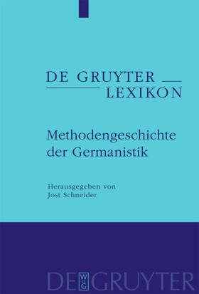 Schneider |  Methodengeschichte der Germanistik | Buch |  Sack Fachmedien
