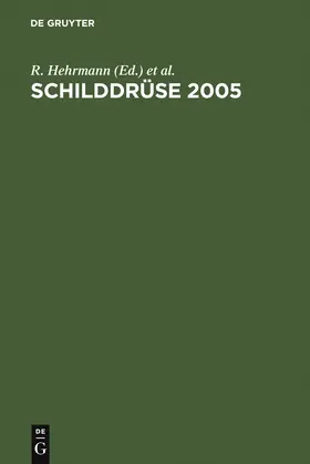 Ploner / Hehrmann |  Schilddrüse 2005 | Buch |  Sack Fachmedien