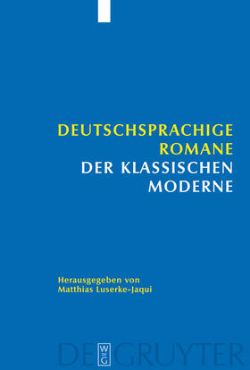 Luserke-Jaqui |  Deutschsprachige Romane der klassischen Moderne | Buch |  Sack Fachmedien