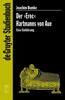 Bumke |  Der "Erec" Hartmanns von Aue | Buch |  Sack Fachmedien