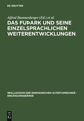 Waxenberger / Bammesberger |  Das fuþark und seine einzelsprachlichen Weiterentwicklungen | Buch |  Sack Fachmedien