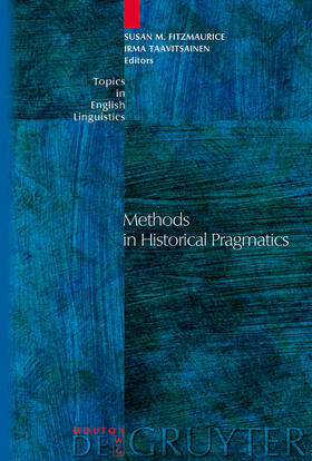 Taavitsainen / Fitzmaurice |  Methods in Historical Pragmatics | Buch |  Sack Fachmedien