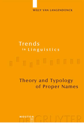 Van Langendonck |  Theory and Typology of Proper Names | Buch |  Sack Fachmedien