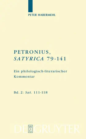 Habermehl |  Petronius, Satyrica 79-141 | Buch |  Sack Fachmedien